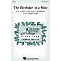 Hal Leonard The Birthday of a King 3 Part Treble arranged by Ken Berg