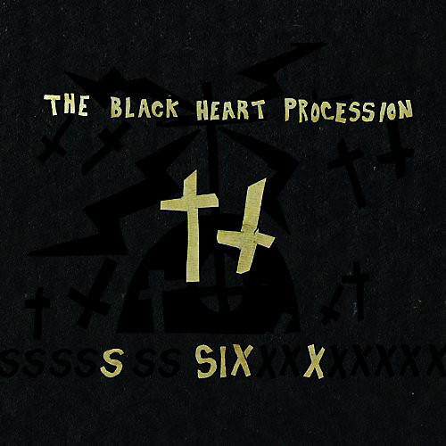 The Black Heart Procession - Six