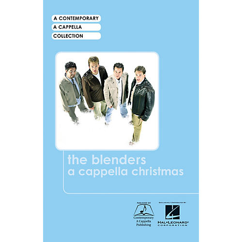 The Blenders A Cappella Christmas TTBB Div A Cappella by The Blenders