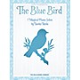 Willis Music The Blue Bird (7 Magical Piano Solos) by Naoko Ikeda for Early Intermediate Level Piano