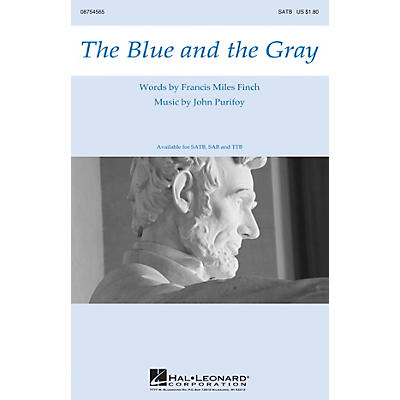 Hal Leonard The Blue and the Gray SATB composed by John Purifoy