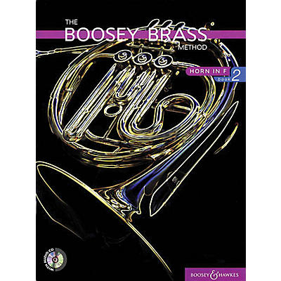 Boosey and Hawkes The Boosey Brass Method (Horn in F - Book 2) Concert Band Composed by Various Arranged by Chris Morgan