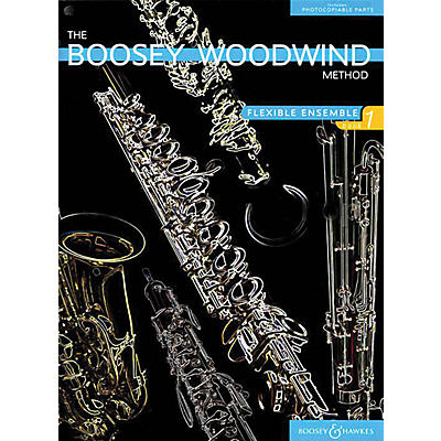 Boosey and Hawkes The Boosey Woodwind Method (Flex Ensemble 1) Concert Band Composed by Various Arranged by Chris Morgan