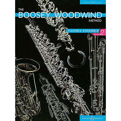 Boosey and Hawkes The Boosey Woodwind Method (Flex Ensemble 2) Concert Band Composed by Various Arranged by Chris Morgan