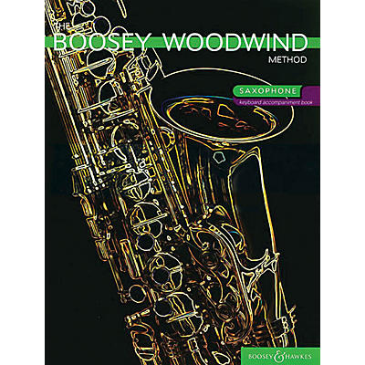 Boosey and Hawkes The Boosey Woodwind Method (Saxophone Accompaniment Book) Concert Band