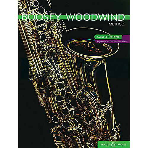 Boosey and Hawkes The Boosey Woodwind Method (Saxophone Accompaniment Book) Concert Band