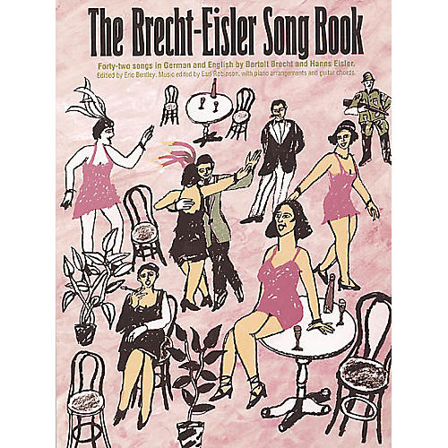 The Brecht-Eisler Song Book Music Sales America Softcover  by Bertolt Brecht Edited by Eric Bentley