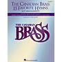 Canadian Brass The Canadian Brass - 15 Favorite Hymns - Trumpet 1 Brass Ensemble Series Arranged by Larry Moore