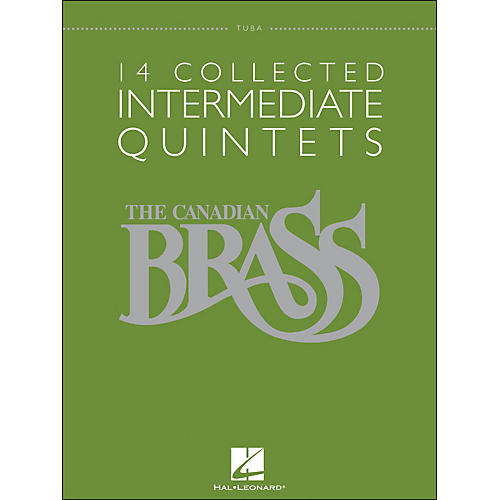Hal Leonard The Canadian Brass: 14 Collected Intermediate Quintets Songbook - Tuba