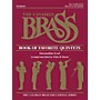 Canadian Brass The Canadian Brass Book of Favorite Quintets (Trombone) Brass Ensemble Series Composed by Various