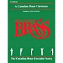 Canadian Brass The Canadian Brass Christmas (Trombone) Brass Ensemble Series Composed by Various