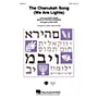 Hal Leonard The Chanukah Song (We Are Lights) SATB arranged by Mac Huff