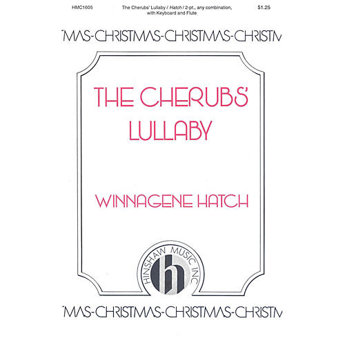 Hinshaw Music The Cherub's Lullaby 2-Part composed by Winnagene Hatch