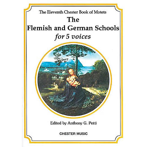 CHESTER MUSIC The Chester Book of Motets - Volume 11 (The Flemish and German Schools for 5 Voices) SSATB