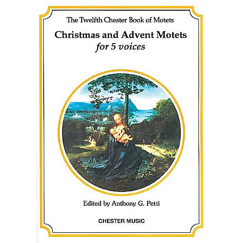 Chester Music The Chester Book of Motets - Volume 12 (Christmas and Advent Motets for 5 Voices) SSATB