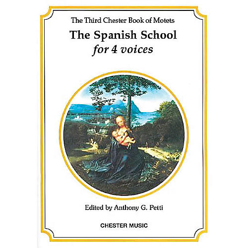 Chester Music The Chester Book of Motets - Volume 3 (The Spanish School for 4 Voices) SATB