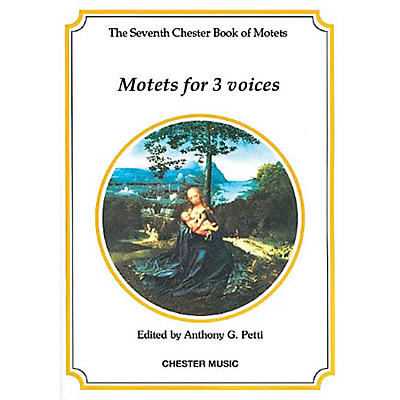 Chester Music The Chester Book of Motets - Volume 7 (Motets for 3 Voices) 3 Part