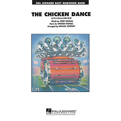 Hal Leonard The Chicken Dance Marching Band Level 2-3 Arranged by Michael Sweeney