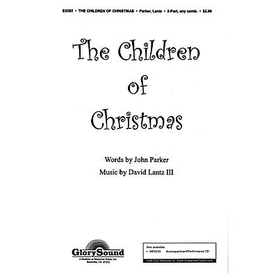 Shawnee Press The Children of Christmas 2-Part composed by John Parker