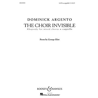 Boosey and Hawkes The Choir Invisible (Rhapsody for Mixed Chorus) SATB composed by Dominick Argento
