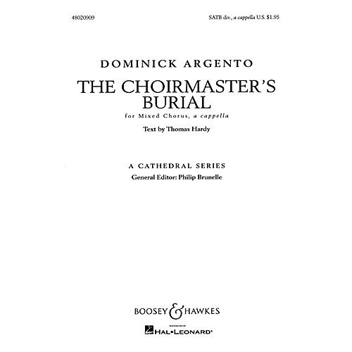 Boosey and Hawkes The Choirmaster's Burial (A Cathedral Series) SATB A Cappella composed by Dominick Argento