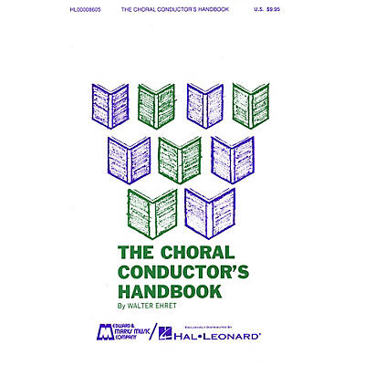 Edward B. Marks Music Company The Choral Conductor's Handbook RESOURCE BK