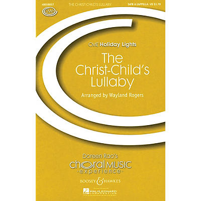 Boosey and Hawkes The Christ-Child's Lullaby (Taladh Chriosta) CME Holiday Lights SATB a cappella by Wayland Rogers