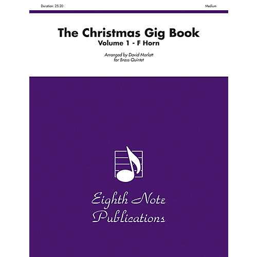 Alfred The Christmas Gig Book Volume 1 Brass Quintet French Horn