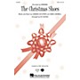 Hal Leonard The Christmas Shoes SATB by NewSong arranged by Ed Lojeski