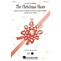 Hal Leonard The Christmas Shoes SSA by NewSong Arranged by Ed Lojeski