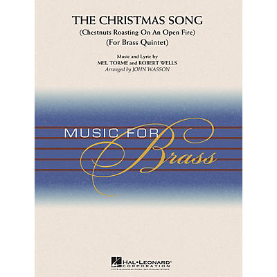 Hal Leonard The Christmas Song (Brass Quintet (opt. Percussion)) Concert Band Level 2-3 Arranged by John Wasson