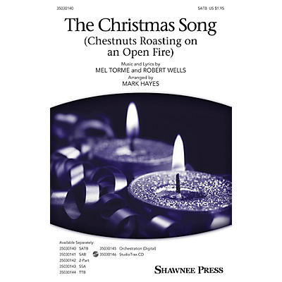 Shawnee Press The Christmas Song (Chestnuts Roasting on an Open Fire) SATB arranged by Mark Hayes