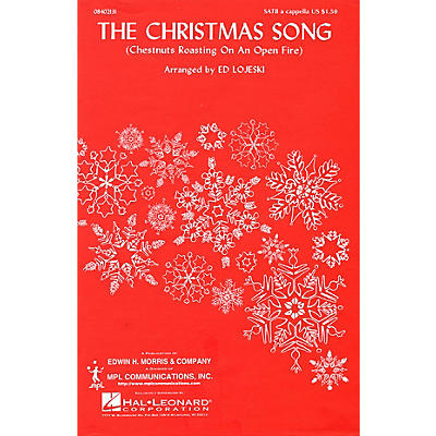 Hal Leonard The Christmas Song (SATB a cappella) SATB arranged by Ed Lojeski