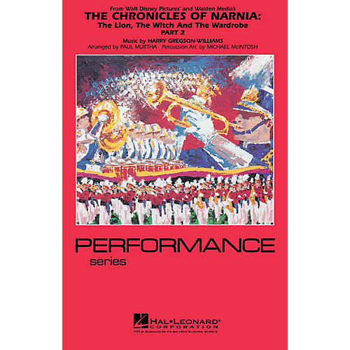 Hal Leonard The Chronicles of Narnia - Part 2 Marching Band Level 4 Arranged by Paul Murtha/Michael McIntosh