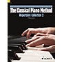 Schott The Classical Piano Method - Repertoire Collection 2 Schott Series Softcover with CD