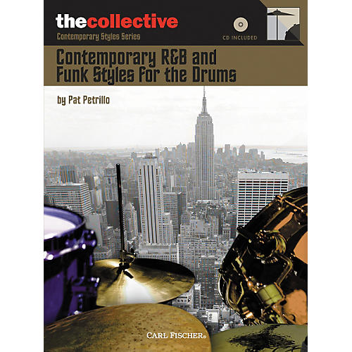 The Collective: Roots of Groove R&B, Soul & Contemporary Funk Styles for the Drums (Book)