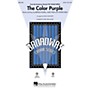 Hal Leonard The Color Purple (from The Color Purple) SAB Arranged by Rollo Dilworth