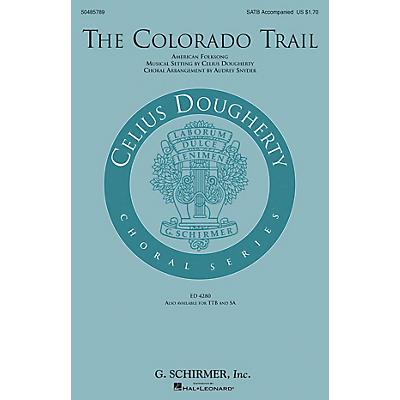 G. Schirmer The Colorado Trail SATB arranged by Audrey Snyder