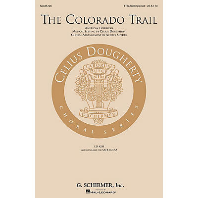 G. Schirmer The Colorado Trail TTB arranged by Audrey Snyder