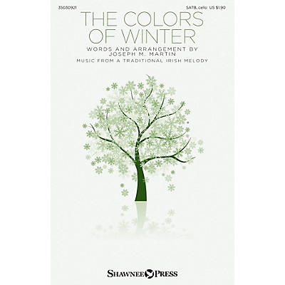 Shawnee Press The Colors of Winter SATB W/ CELLO composed by Traditional Irish Melody