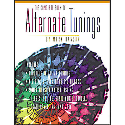 Music Sales The Complete Book of Alternate Tunings (Book)