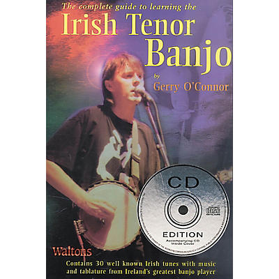 Waltons The Complete Guide to Learning the Irish Tenor Banjo Waltons Irish Music Books Series by Gerry O'Connor