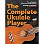 Music Sales The Complete Ukulele Player (Book/Audio Online)