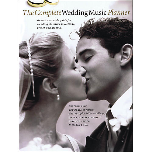 Music Sales The Complete Wedding Music Planner (Book/3-CD Pkg) arranged for piano, vocal, and guitar (P/V/G)