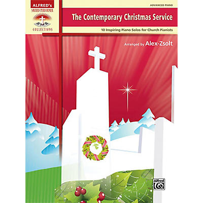 Alfred The Contemporary Christmas Service Advanced