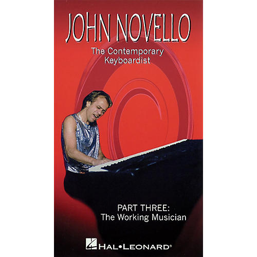 The Contemporary Keyboardist - The Working Musician Videos Series Video Performed by John Novello