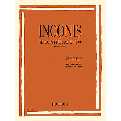 Ricordi The Contrabassoon (Il Controfagotto) (History and Technique (Storia e tecnica)) Woodwind Series Softcover