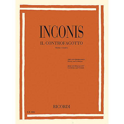 Ricordi The Contrabassoon (Il Controfagotto) (History and Technique (Storia e tecnica)) Woodwind Series Softcover