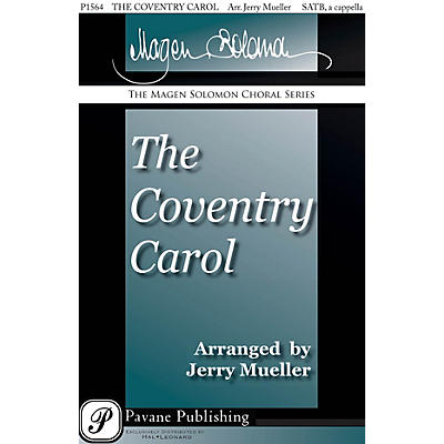 PAVANE The Coventry Carol SATB a cappella arranged by Jerry Mueller