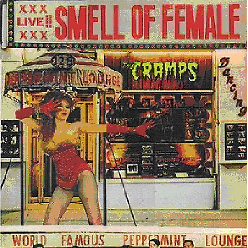Alliance The Cramps - Smell of Female